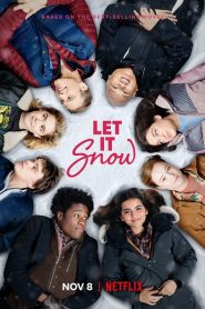 Let It Snow | Netflix (2019) อุ่นรักฤดูหนาวหน้าแรก ดูหนังออนไลน์ Soundtrack ซับไทย
