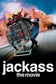 Jackass: The Movie (2002) แจ็กแอสหน้าแรก ภาพยนตร์แอ็คชั่น