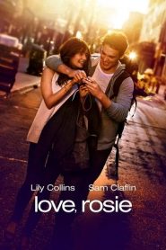 Love, Rosie (2014) เพื่อนรักกั๊กเป็นแฟนหน้าแรก ดูหนังออนไลน์ รักโรแมนติก ดราม่า หนังชีวิต