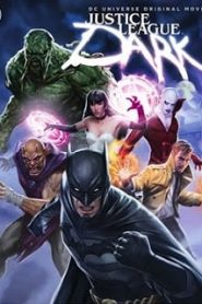 Justice League Dark (2017)หน้าแรก ดูหนังออนไลน์ Soundtrack ซับไทย