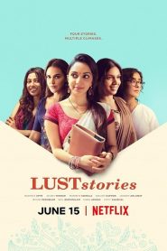 Lust Stories | Netflix (2018) เรื่องรัก เรื่องใคร่หน้าแรก ดูหนังออนไลน์ Soundtrack ซับไทย