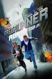 Freerunner (2011) เกรียน ซัด ฟัดหน้าแรก ภาพยนตร์แอ็คชั่น