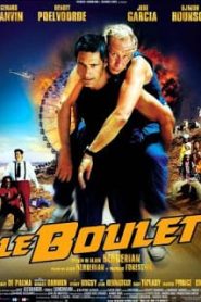 Le boulet (2002) กั๋งสุดขีด!!หน้าแรก ดูหนังออนไลน์ ตลกคอมเมดี้