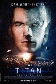The Titan (2018) เดอะ ไททันส์ (ซับอังกฤษ)หน้าแรก ดูหนังออนไลน์ Soundtrack ซับไทย