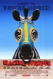 Racing Stripes (2005) เรซซิ่ง สไตรพส์ ม้าลายหัวใจเร็วจี๊ดด…หน้าแรก ดูหนังออนไลน์ ตลกคอมเมดี้