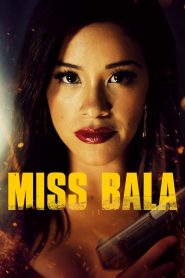 Miss Bala (2019) สวย กล้า ท้าอันตรายหน้าแรก ดูหนังออนไลน์ Soundtrack ซับไทย