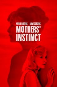 Mothers’ Instinct (Duelles) (2018) สัญชาตญาณของมารดาหน้าแรก ดูหนังออนไลน์ Soundtrack ซับไทย