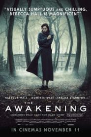 The Awakening (2011) ดิ อเวคเคนนิ่ง สัมผัสผีหน้าแรก ดูหนังออนไลน์ หนังผี หนังสยองขวัญ HD ฟรี