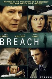 Breach (2007) หักเหลี่ยมอเมริกาล่าทรชนหน้าแรก ภาพยนตร์แอ็คชั่น