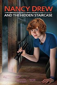 Nancy Drew and the Hidden Staircase (2019) แนนซี่ ดรูว์ กับบันไดที่ซ่อนอยู่หน้าแรก ดูหนังออนไลน์ รักโรแมนติก ดราม่า หนังชีวิต