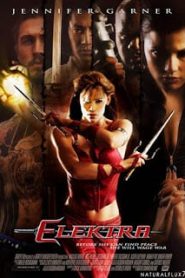 Elektra (2005) อีเล็คตร้า สวยสังหารหน้าแรก ภาพยนตร์แอ็คชั่น