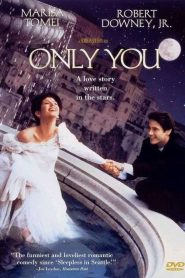 Only You (1994) บุพเพหัวใจคนละฟากฟ้าหน้าแรก ดูหนังออนไลน์ รักโรแมนติก ดราม่า หนังชีวิต