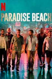 Paradise Beach | Netflix (2019) พาราไดซ์ บีชหน้าแรก ดูหนังออนไลน์ รักโรแมนติก ดราม่า หนังชีวิต