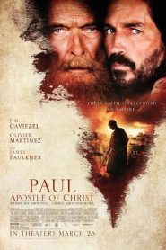 Paul, Apostle of Christ (2018) พอล อัครสาวกของพระเจ้าหน้าแรก ดูหนังออนไลน์ รักโรแมนติก ดราม่า หนังชีวิต