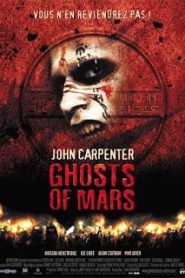 Ghosts of Mars (2001) กองทัพปิศาจถล่มโลกอังคารหน้าแรก ดูหนังออนไลน์ แฟนตาซี Sci-Fi วิทยาศาสตร์