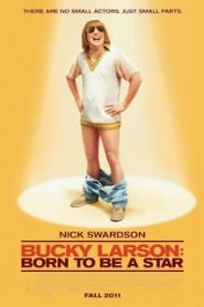 Bucky Larson: Born to Be a Star (2011) พ่อให้มา เป็นซุปตาร์…แค่เนี้ย!หน้าแรก ดูหนังออนไลน์ ตลกคอมเมดี้