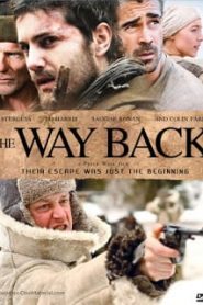 The Way Back (2010) แหกค่ายนรกหนีข้ามแผ่นดินหน้าแรก ภาพยนตร์แอ็คชั่น