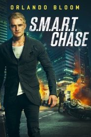 S.M.A.R.T. Chase (2017) แผนไล่ล่า สุดระห่ำหน้าแรก ภาพยนตร์แอ็คชั่น