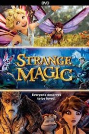 Strange Magic (2015) มนตร์มหัศจรรย์หน้าแรก ดูหนังออนไลน์ Soundtrack ซับไทย