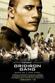 Gridiron Gang (2006) แก๊งระห่ำ เกมคนชนคนหน้าแรก ดูหนังออนไลน์ รักโรแมนติก ดราม่า หนังชีวิต