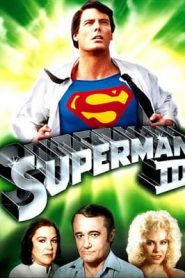 Superman III (1983) ซูเปอร์แมน รีเทิร์น III ภาค 3หน้าแรก ดูหนังออนไลน์ ซุปเปอร์ฮีโร่