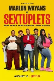 Sextuplets (2019) แฝด 6 ระหกระเหินหน้าแรก ดูหนังออนไลน์ ตลกคอมเมดี้