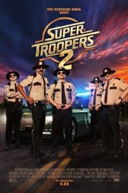 Super Troopers 2 (2018) ซุปเปอร์ ทรูปเปอร์ 2หน้าแรก ดูหนังออนไลน์ ตลกคอมเมดี้
