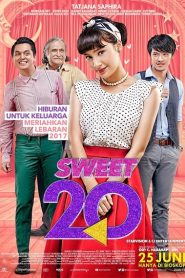 Sweet 20 (2017) หวานนี้ 20 อีกครั้งหน้าแรก ดูหนังออนไลน์ รักโรแมนติก ดราม่า หนังชีวิต