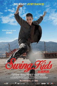Swing Kids (2018) ทีม 4 ทะยานฝันหน้าแรก ดูหนังออนไลน์ Soundtrack ซับไทย
