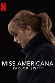 Taylor Swift Miss Americana (2020) เทย์เลอร์ สวิฟต์ มิส อเมริกาน่าหน้าแรก ดูสารคดีออนไลน์