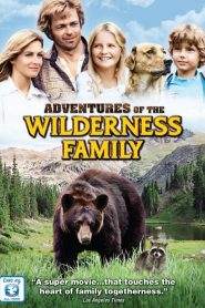 The Adventures of the Wilderness Family (1975) บ้านเล็กในป่าใหญ่ 1หน้าแรก ดูหนังออนไลน์ รักโรแมนติก ดราม่า หนังชีวิต