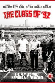 The Class of 92 (2013) รวมดาวปี 92 สุดยอดขุนพลทีมนักเตะหน้าแรก ดูหนังออนไลน์ รักโรแมนติก ดราม่า หนังชีวิต