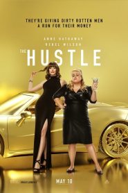 The Hustle (2019) โกงตัวแม่หน้าแรก ดูหนังออนไลน์ รักโรแมนติก ดราม่า หนังชีวิต