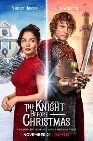 The Knight Before Christmas | Netflix (2019) อัศวินก่อนวันคริสต์มาสหน้าแรก ดูหนังออนไลน์ รักโรแมนติก ดราม่า หนังชีวิต