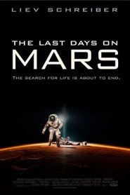 The Last Days on Mars (2013) วิกฤตการณ์ดาวอังคารมรณะหน้าแรก ดูหนังออนไลน์ แฟนตาซี Sci-Fi วิทยาศาสตร์