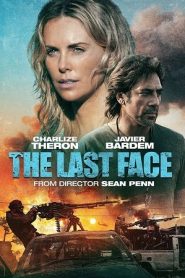 The Last Face (2016) ความรัก ศรัทธา ห่ากระสุนหน้าแรก ดูหนังออนไลน์ รักโรแมนติก ดราม่า หนังชีวิต
