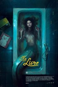 The Lure (2017) ครีบกระหายหน้าแรก ดูหนังออนไลน์ รักโรแมนติก ดราม่า หนังชีวิต