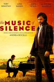 The Music of Silence (2017) เพลงแห่งความเงียบงันหน้าแรก ดูหนังออนไลน์ Soundtrack ซับไทย