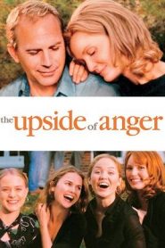 The Upside of Anger (2005) เติมรักให้เต็มหัวใจหน้าแรก ดูหนังออนไลน์ รักโรแมนติก ดราม่า หนังชีวิต