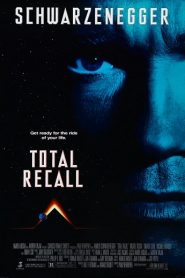 Total Recall (1990) คนทะลุโลกหน้าแรก ดูหนังออนไลน์ แฟนตาซี Sci-Fi วิทยาศาสตร์