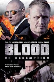 Blood of Redemption (2013) บัญชีเลือดล้างเลือดหน้าแรก ภาพยนตร์แอ็คชั่น