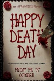 Happy Death Day (2017) สุขสันต์วันตายหน้าแรก ดูหนังออนไลน์ หนังผี หนังสยองขวัญ HD ฟรี