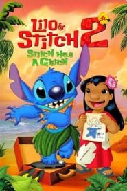 Lilo And Stitch 2 Stitch Has a Glitch (2005) ลีโล แอนด์ สติทช์ 2 ตอนฉันรักนายเจ้าสติทช์ตัวร้ายหน้าแรก ดูหนังออนไลน์ การ์ตูน HD ฟรี