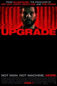 Upgrade (2018) อัพเกรดหน้าแรก ภาพยนตร์แอ็คชั่น