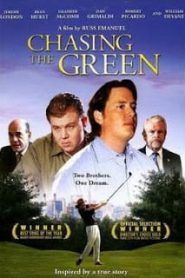 Chasing the Green (2009) คว้าหัวใจ ไล่ตามฝันหน้าแรก ดูหนังออนไลน์ รักโรแมนติก ดราม่า หนังชีวิต