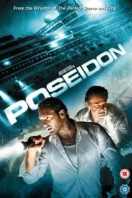 Poseidon (2006) โพไซดอน มหาวิบัติเรือยักษ์หน้าแรก ดูหนังออนไลน์ แนววันสิ้นโลก