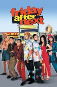 Friday After Next (2002) ศุกร์! ป่วน…ก๊วนแสบหน้าแรก ดูหนังออนไลน์ ตลกคอมเมดี้