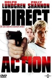 Direct Action (2004) ตำรวจดุหงอไม่เป็นหน้าแรก ภาพยนตร์แอ็คชั่น