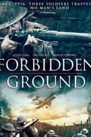 Forbidden Ground (2013) สมรภูมิเดือดหน้าแรก ดูหนังออนไลน์ หนังสงคราม HD ฟรี