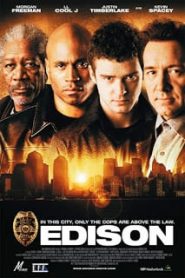 Edison (2005) ทีมล่า ระห่ำเดือดหน้าแรก ภาพยนตร์แอ็คชั่น